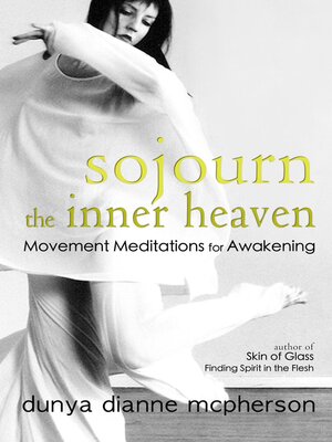 cover image of Sojourn the Inner Heaven